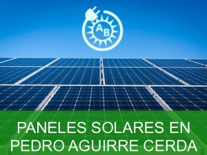 paneles solares en pedro aguirre cerda 2834