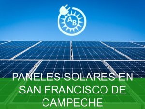 paneles solares en san francisco de campeche 2214