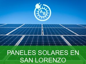 paneles solares en san lorenzo 2960