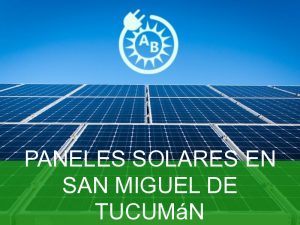 paneles solares en san miguel de tucuman 2664