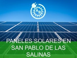 paneles solares en san pablo de las salinas 2230
