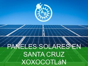 paneles solares en santa cruz xoxocotlan 2398