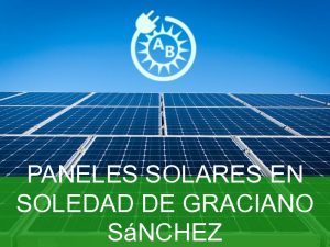 paneles solares en soledad de graciano sanchez 2206