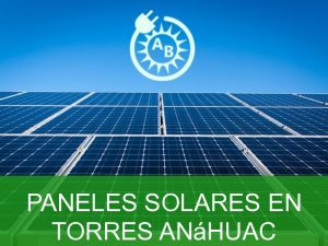 paneles solares en torres anahuac 2488